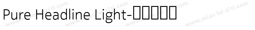 Pure Headline Light字体转换
